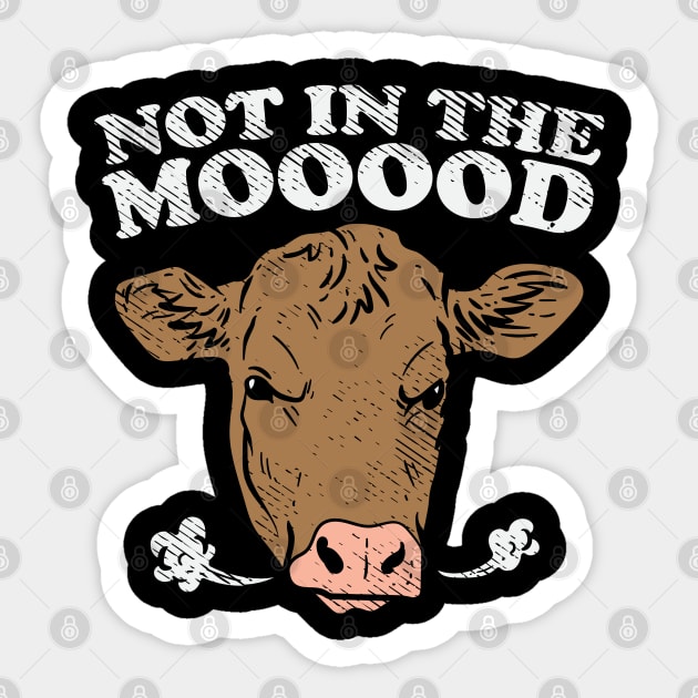 Not In The Mooood Sticker by maxdax